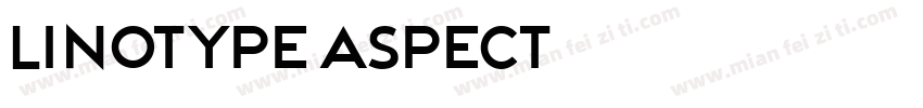 Linotype Aspect字体转换